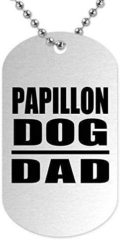 Designsify Papillon Köpek Baba-Gümüş Köpek Etiketi Askeri KIMLIK Kolye Kolye Zinciri-Köpek Sahibi için Baba Kızı Oğlu Eşi Doğum
